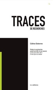 Picture of Traces 12. Pister la recherche avant qu’elle ne se sauve