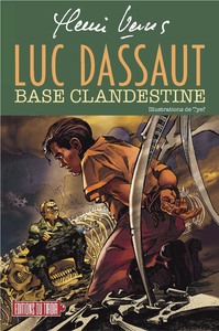 Picture of Luc Dassaut - Base clandestine