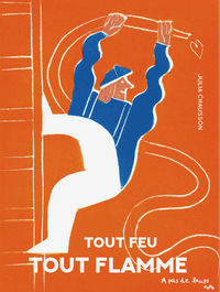Picture of Tout feu tout flamme