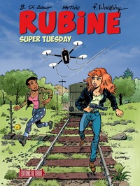 Image de RUBINE - T16 : SUPER TUESDAY