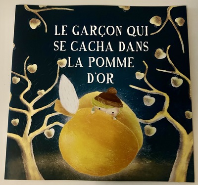 Picture of LE GARÇON QUI SE CACHA DANS LA POMME D’OR