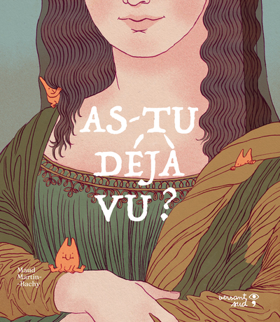 Picture of As-tu déjà vu ?