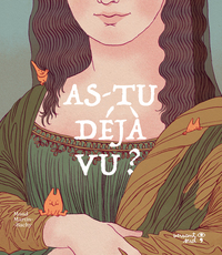 Picture of As-tu déjà vu ?