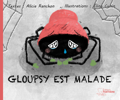 Image de GLOUPSY : GLOUPSY EST MALADE