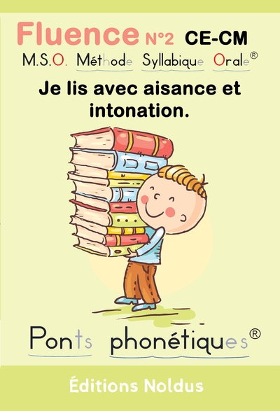 Image de Fluence T2 CE-CM Je lis avec aisance et intonation. MSO Méthode Syllabique Orale  DYS
