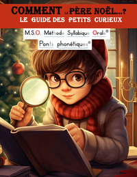 Picture of Comment le Père Noël … ? Le guide des petits curieux DYS