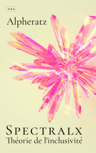 Picture of SPECTRALX - THEORIE DE L'INCLUSIVITE