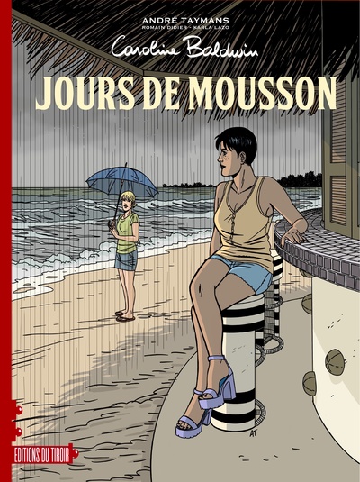 Image de CAROLINE BALDWIN AE  ENTRE DEUX AE  ENTRE 14&15 : JOURS DE MOUSSON