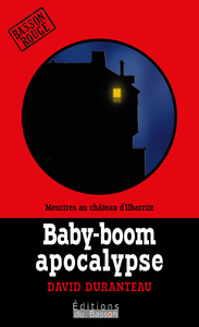 Picture of BABY-BOOM APOCALYPSE : MEURTRES AU CHATEAU D'ILBARRITZ