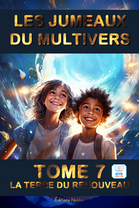 Image de LES JUMEAUX DU MULTIVERS : TOME 7 : LA TERRE DU RENOUVEAU DYS