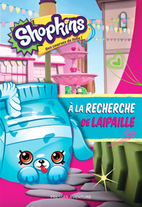 Picture of SHOPKINS-ROMAN PREMIERE LECTURE-A LA RECHERCHE DE LAIPAILLE