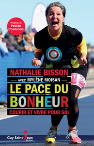 Image de LE PACE DU BONHEUR. COURIR ET VIVRE POUR SOI