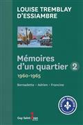 Picture of MEMOIRES D'UN QUARTIER VOLUME 2 1960 - 1965 BERNADETTE, ADRIEN, F