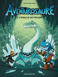 Image de Aventurosaure - Tome 3 - L'oracle de Trïasio (NED)