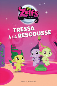 Picture of ZELFS : TRESSA A LA RESCOUSSE