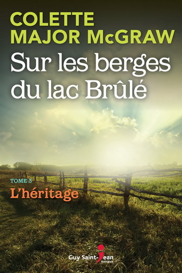 Image de SUR LES BERGES DU LAC BRULE V 03 L'HERITAGE