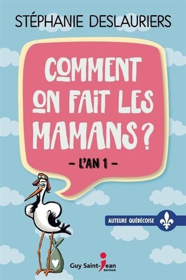 Picture of COMMENT ON FAIT LES MAMANS ?