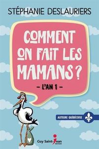 Picture of COMMENT ON FAIT LES MAMANS ?