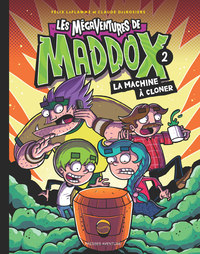 Picture of LES MAGAVENTURES DE MADDOX, TOME 2, LA MACHINE A CLONER