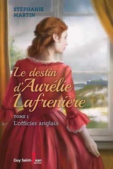 Picture of LE DESTIN D'AURELIE LAFRENIERE V 01 L'OFFICIER ANGLAIS