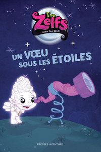 Picture of ZELFS : UN VOEU SOUS LES ETOILES