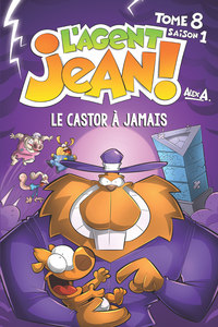 Image de L'Agent Jean - Tome 8 - Le Castor à jamais