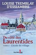 Picture of DU COTE DES LAURENTIDES V 02 L'ECOLE DU VILLAGE