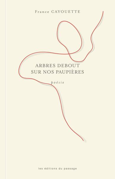 Picture of Arbres debout sur nos paupières