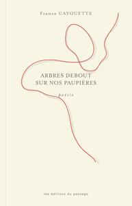 Picture of Arbres debout sur nos paupières