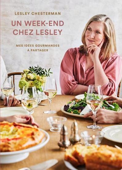 Image de UN WEEK-END CHEZ LESLEY. MES IDEES GOURMANDES A PARTAGER