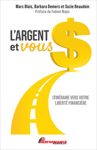 Image de L'argent et vous - Itinéraire vers votre liberté financière