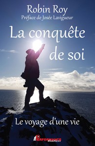 Image de La conquête de soi - Le voyage d'une vie