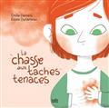 Picture of LA CHASSE AUX TACHES TENACES