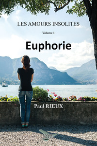 Image de Les amours insolites volume 1 : Euphorie