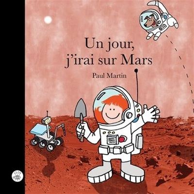 Picture of UN JOUR, J'IRAI SUR MARS