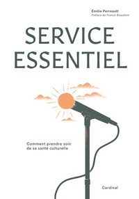 Image de SERVICE ESSENTIEL. COMMENT PRENDRE SOIN DE SANTE CULTURELLE