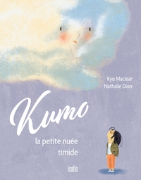 Image de Kumo, la petite nuée timide