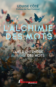 Picture of L'alchimie des mots - L'art d'entendre au-delà des mots