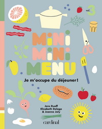 Image de MINIMINIMENU. JE M'OCCUPE DU DEJEUNER !