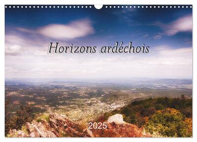 Image de Horizons ardéchois (Calendrier mural 2025 DIN A3 vertical), CALVENDO calendrier mensuel
