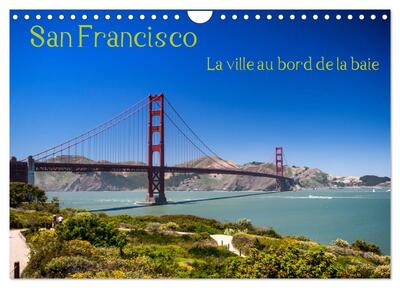 Image de San Francisco La ville au bord de la baie (Calendrier mural 2025 DIN A4 vertical), CALVENDO calendrier mensuel