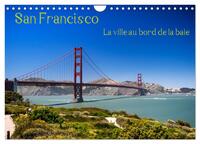Image de San Francisco La ville au bord de la baie (Calendrier mural 2025 DIN A4 vertical), CALVENDO calendrier mensuel