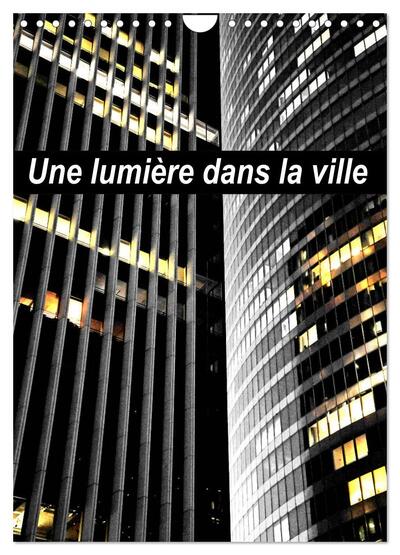 Image de Une lumière dans la ville (Calendrier mural 2025 DIN A4 horizontal), CALVENDO calendrier mensuel