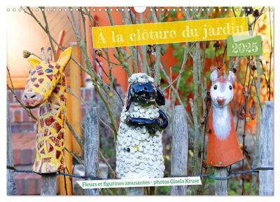 Image de À la clôture du jardin (Calendrier mural 2025 DIN A3 vertical), CALVENDO calendrier mensuel