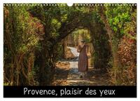 Image de Provence, plaisir des yeux (Calendrier mural 2025 DIN A3 vertical), CALVENDO calendrier mensuel