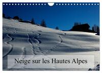 Image de Neige sur les Hautes Alpes (Calendrier mural 2025 DIN A4 vertical), CALVENDO calendrier mensuel
