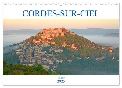 Picture of CORDES-SUR-CIEL Village (Calendrier mural 2025 DIN A3 vertical), CALVENDO calendrier mensuel