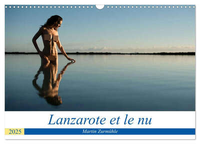 Image de Lanzarote et le nu (Calendrier mural 2025 DIN A3 vertical), CALVENDO calendrier mensuel