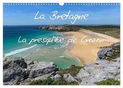Image de La Bretagne - la presqu'île de Crozon (Calendrier mural 2025 DIN A3 vertical), CALVENDO calendrier mensuel