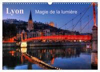Image de Lyon Magie de la lumière (Calendrier mural 2025 DIN A3 vertical), CALVENDO calendrier mensuel